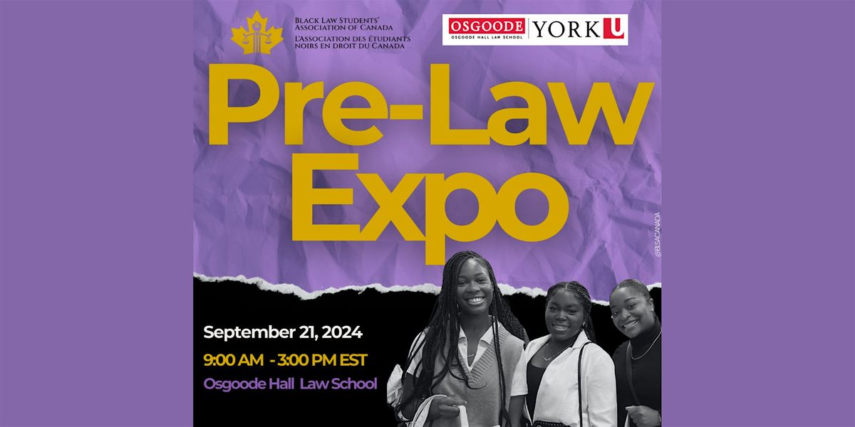 2024 BLSA Canada Pre-Law Expo