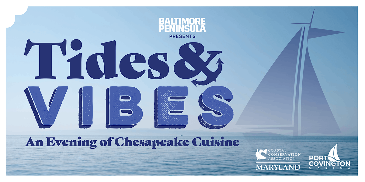 Tides & Vibes: Chesapeake Cuisine