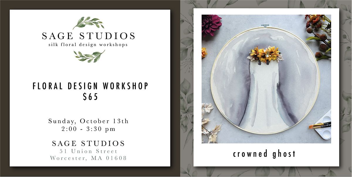 Crowned Ghost - Floral Design & Painting Halloween Workshop