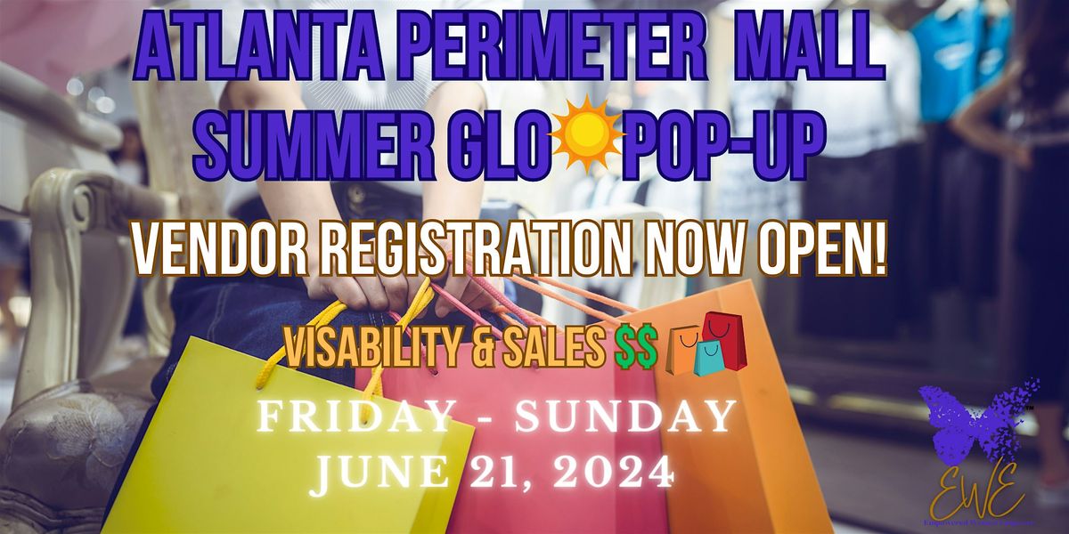 PERIMETER MALL SUMMER GLO POP-UP EXPERINCE