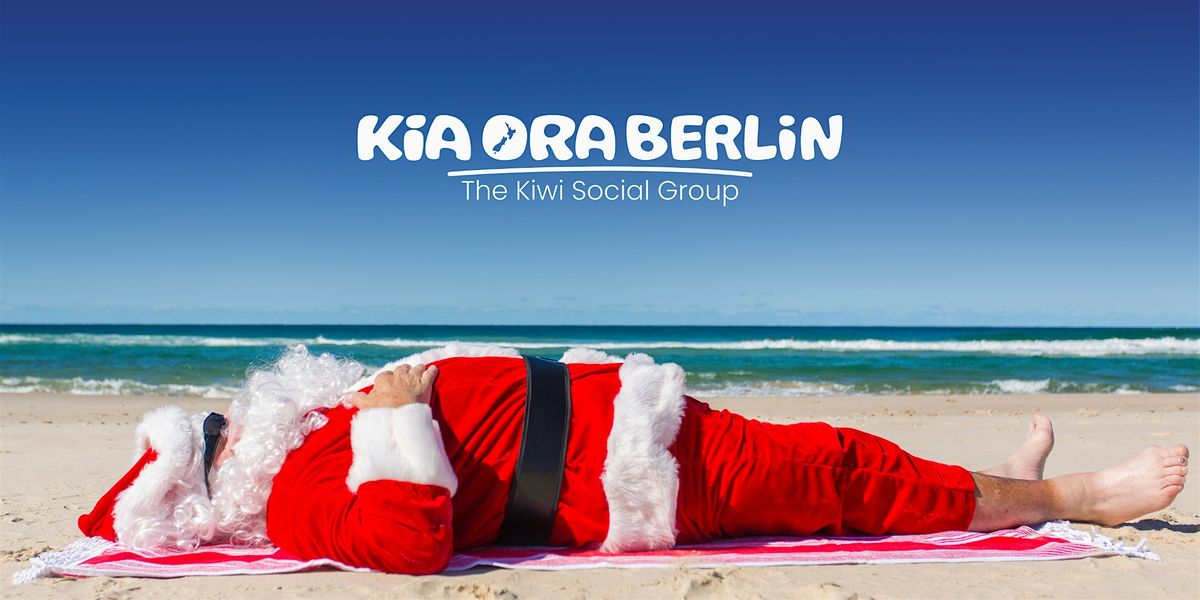 Kia Ora Berlin Christmas Party 2024 \u2013 Celebrate a Kiwi Christmas in Berlin!