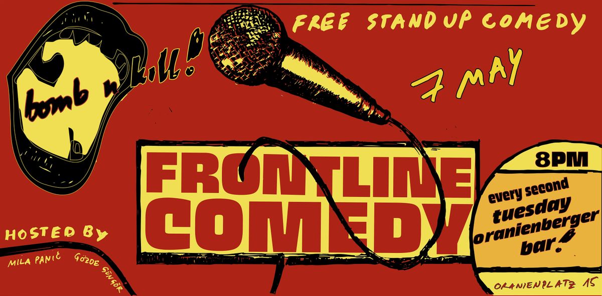 FRONTLINE COMEDY - STAND UP COMEDY ON A TUESDAY 7.5.24