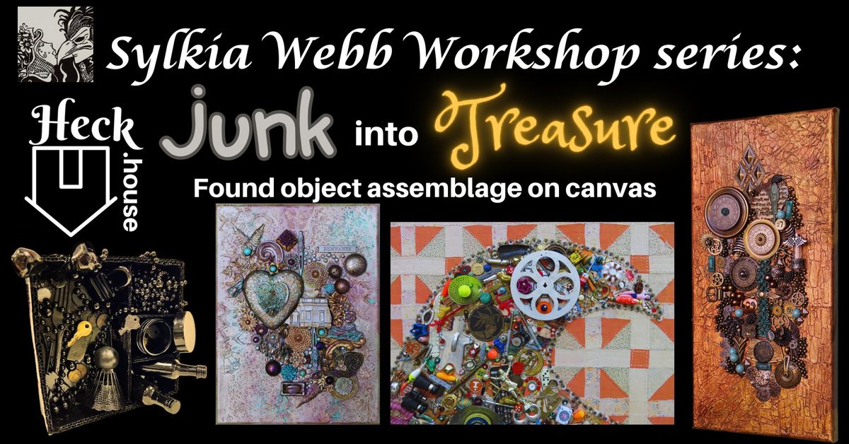 Junk into Treasure (Sylkia Webb Workshop Series)