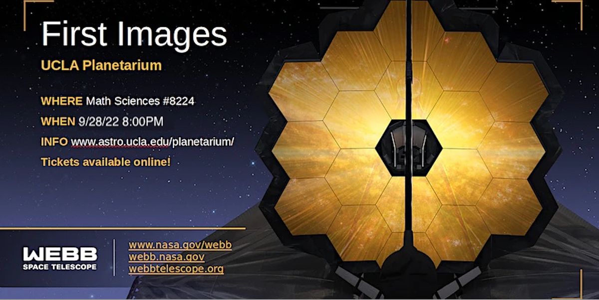 UCLA Planetarium: First Images from NASA\u2019s James Webb Space Telescope