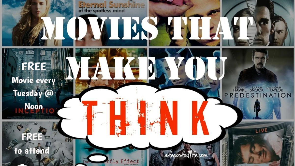  Tuesday Noon Movie to think about