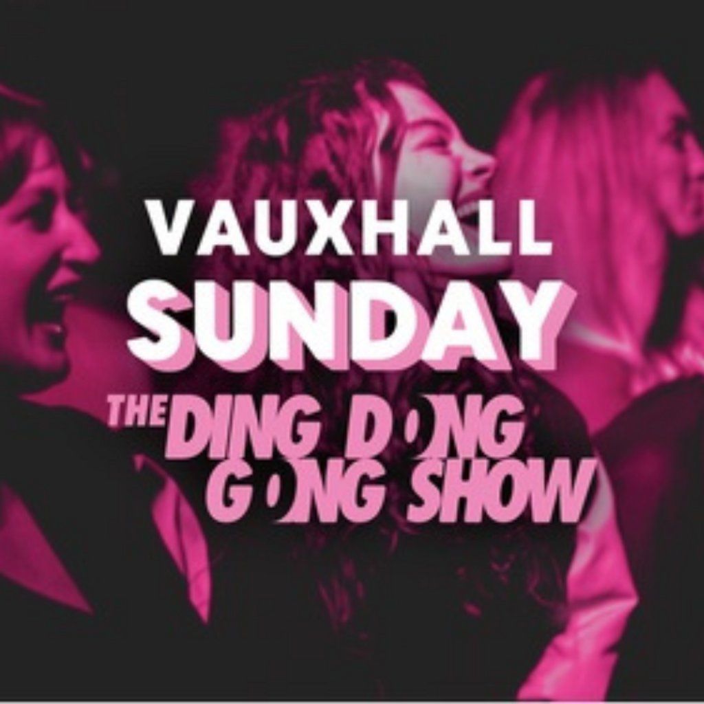 Sunday Night Ding Dong Gong Show, Big Belly Comedy Club, London, 4 June