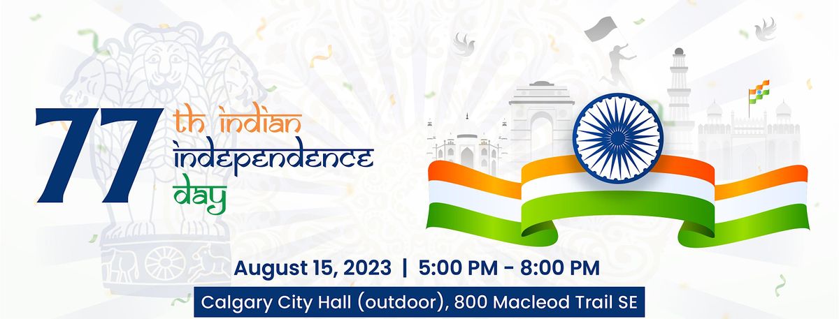 august-15th-77th-indian-independence-day-celebration-calgary-city