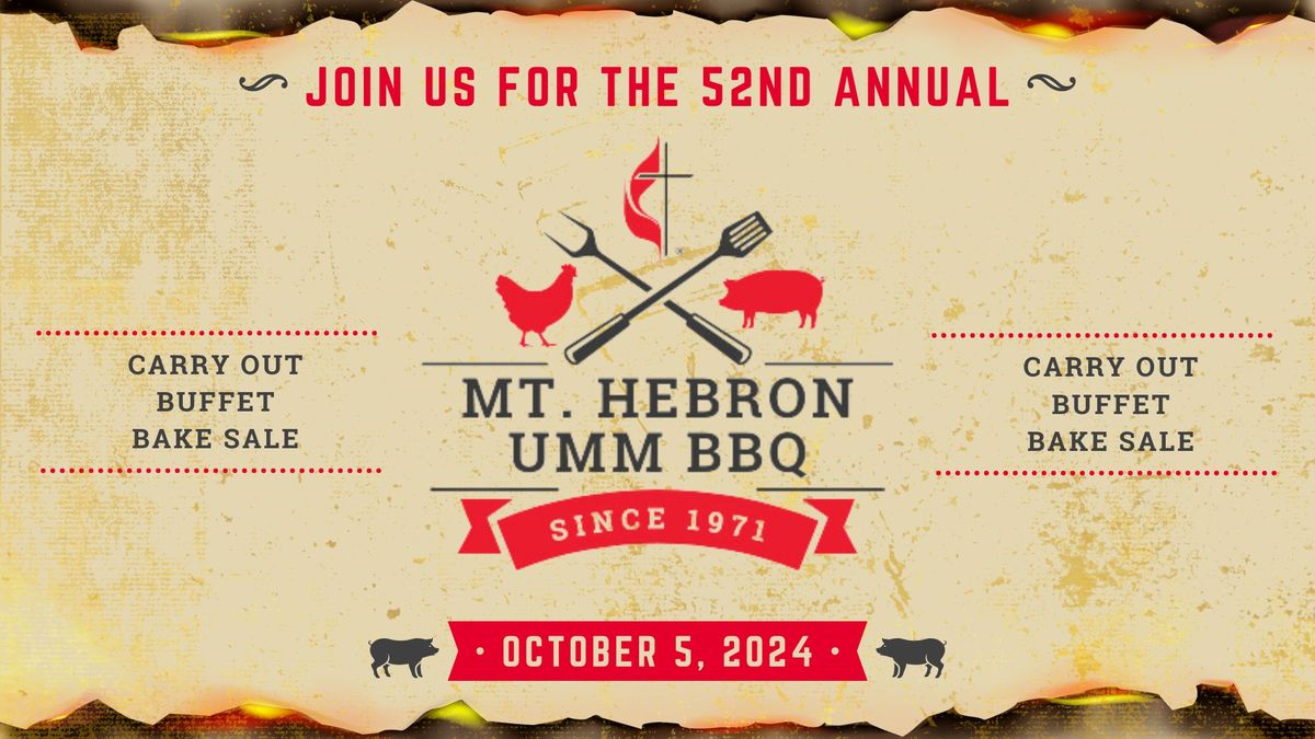 Mt. Hebron 52nd Annual BBQ & Bake Sale