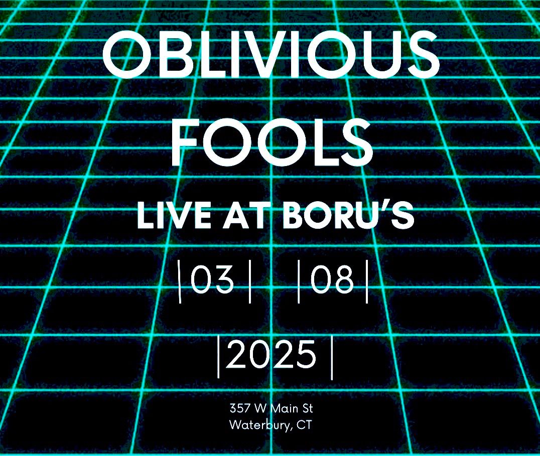 Oblivious Fools - Back at Boru\u2019s!