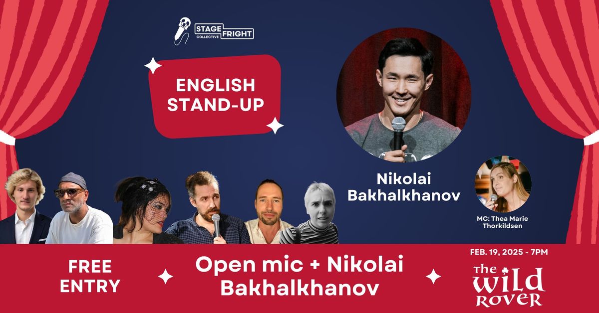 FREE English Stand-Up: Open Mic + Nikolai Bakhalkhanov @ The Wild Rover