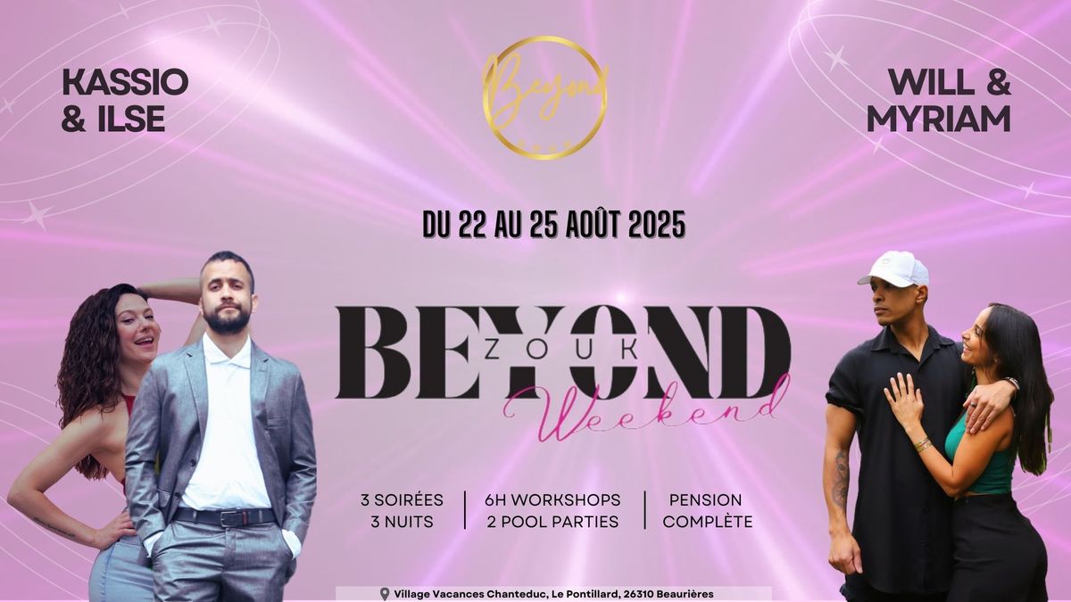 BEYOND ZOUK WEEKEND \u2728\ufe0f