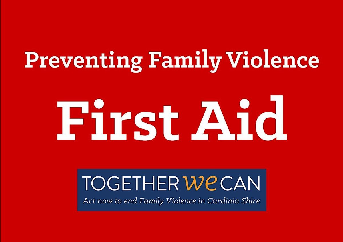 Preventing Family Violence First Aid Training