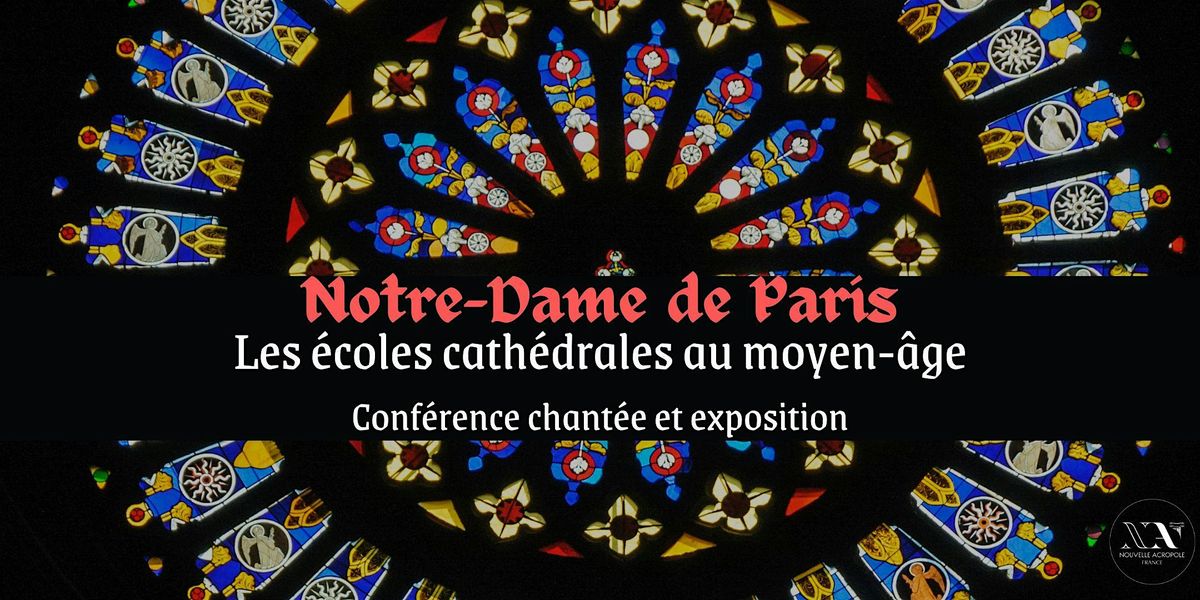 Notre-Dame de Paris et les \u00e9coles cath\u00e9drales au moyen-\u00e2ge