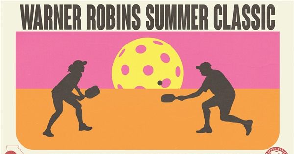 2024 Warner Robins Summer Classic Pickleball Tournament