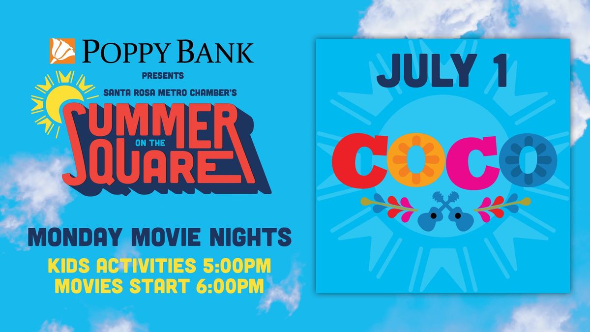 Summer on the Square | Monday Movie Nights | Coco