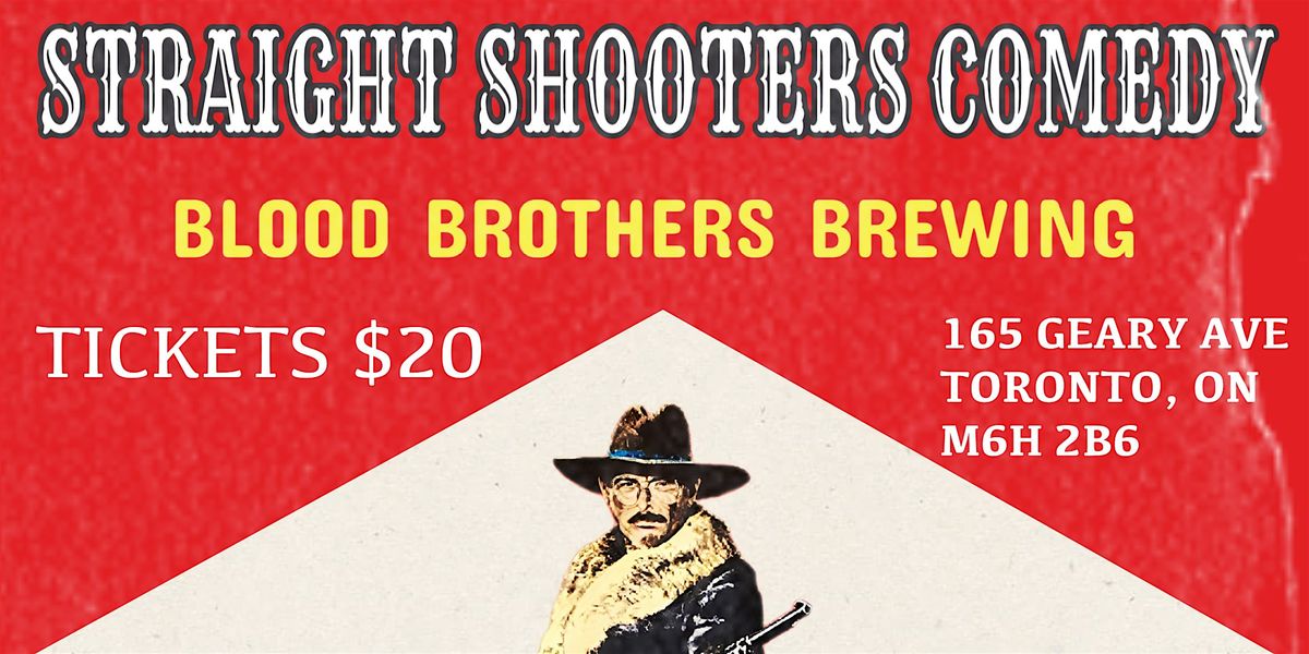 Straight Shooters Comedy at Blood Brothers Brewing