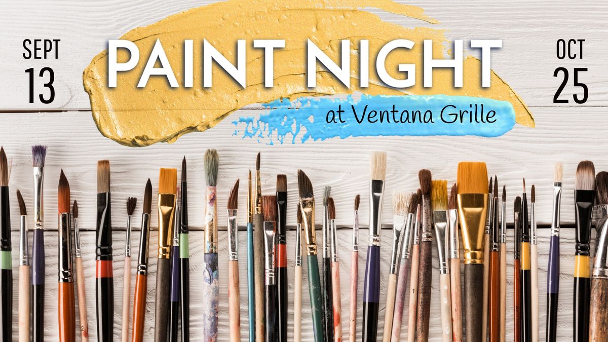 Paint Night at Ventana Grille