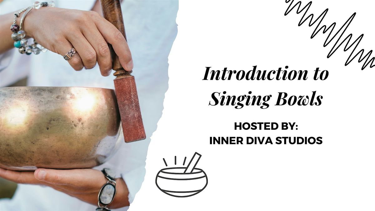 Intro to Singing Bowls Workshop