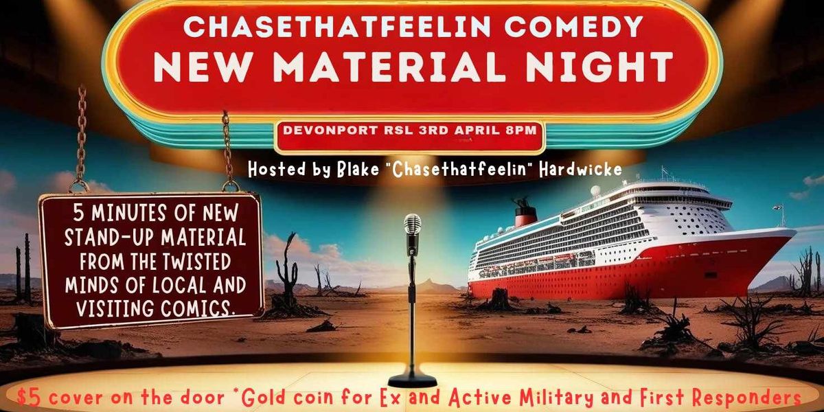 Chasethatfeelin Comedy New Material Night