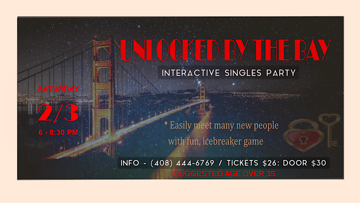 UNLOCKED BY THE BAY - Meet Your Valentine