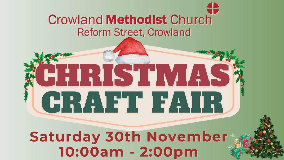 Christmas Craft Fair - Crowland Methodist Church