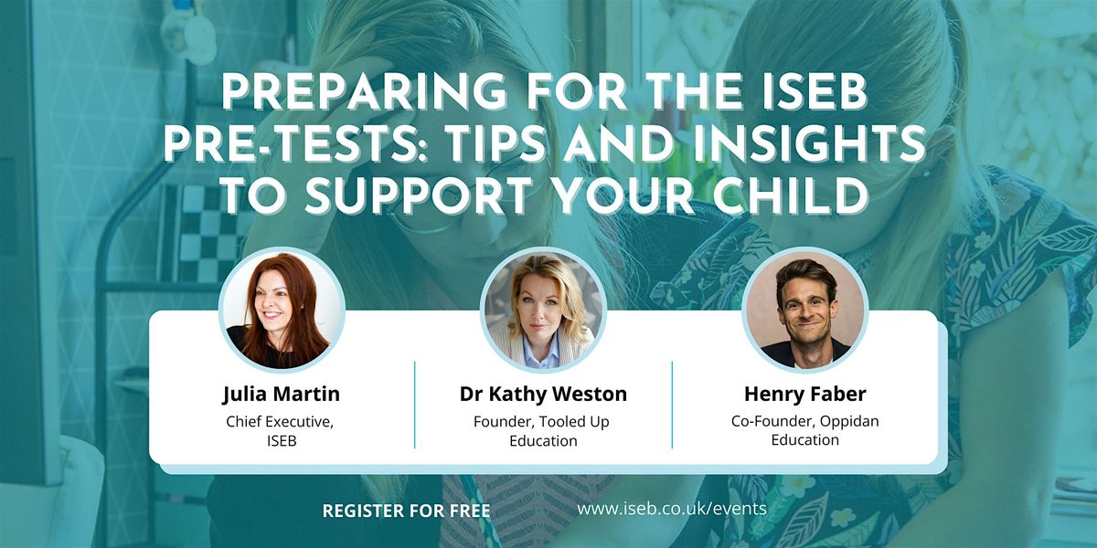 Preparing for the ISEB Pre-Tests: Tips and insights to support your child