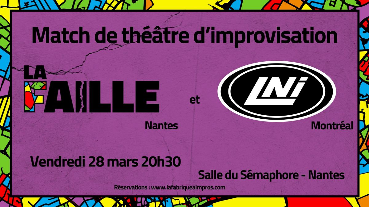 Match d'impro : La Faille et LNI le retour 