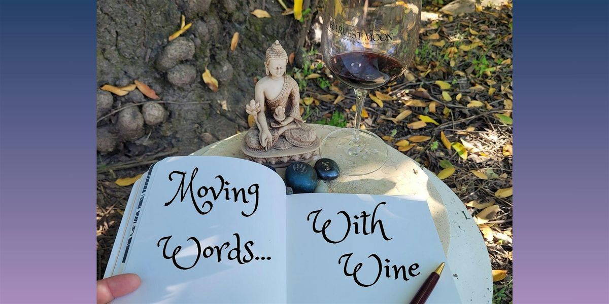 Moving Words...With Wine