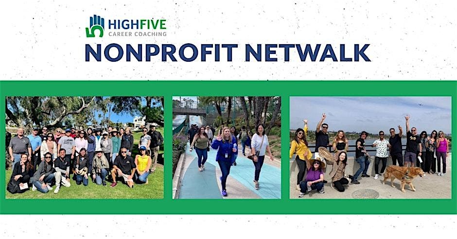 Nonprofit NetWalk with GiGi's Playhouse in Pacific Beach
