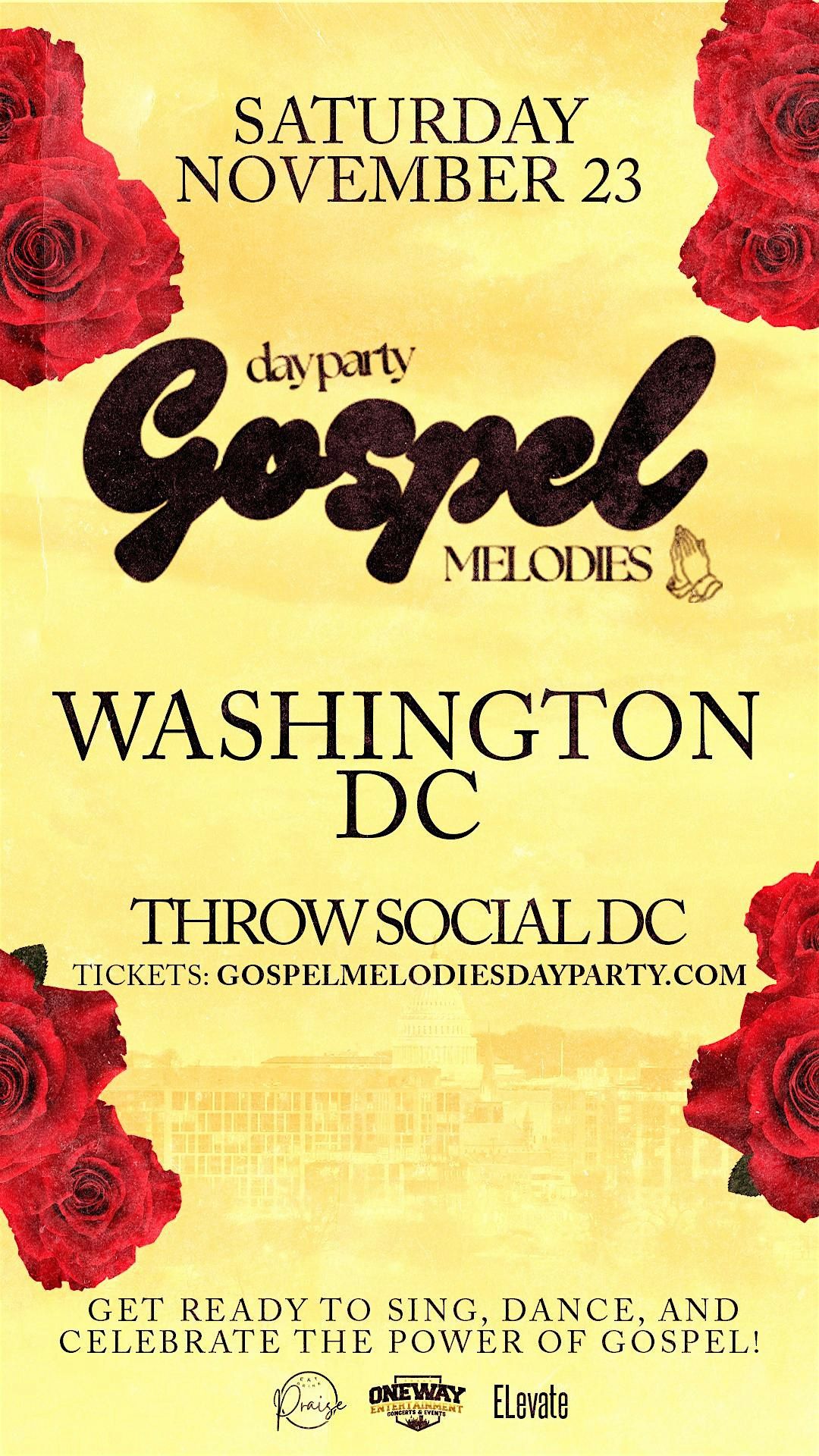 GOSPEL MELODIES DAY PARTY TOUR: WASHINGTON, DC