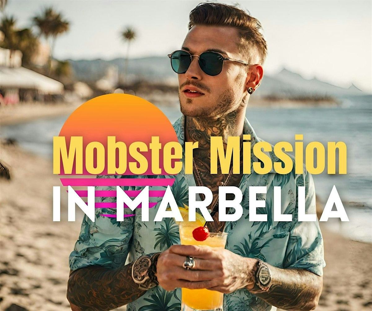 Mobster Mission in Marbella: Quest Experience