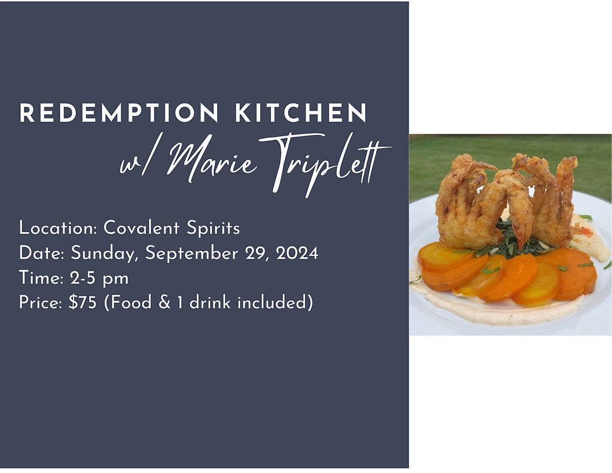 Redemption Kitchen with Marie Triplett