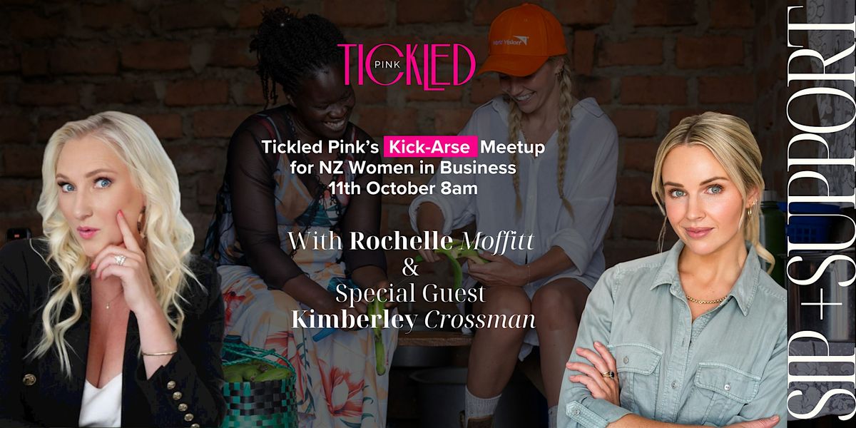 SIP + SUPPORT. International Day of The Girl. Tickled Pink + World Vision.