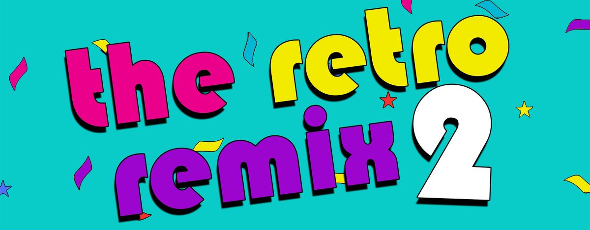 The Retro Remix 2