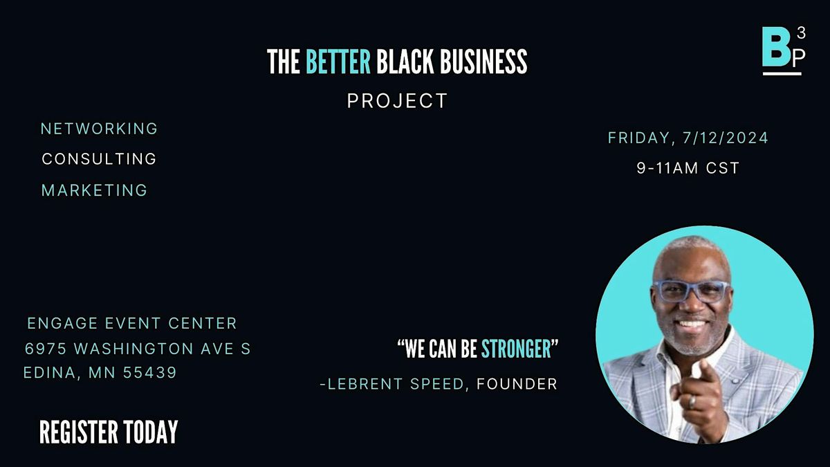 The Better Black Business Project