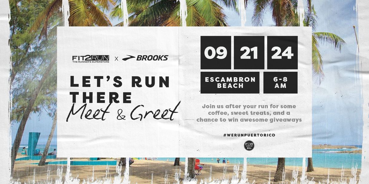 Brooks Meet and Greet "Let's Run There Puerto Rico"