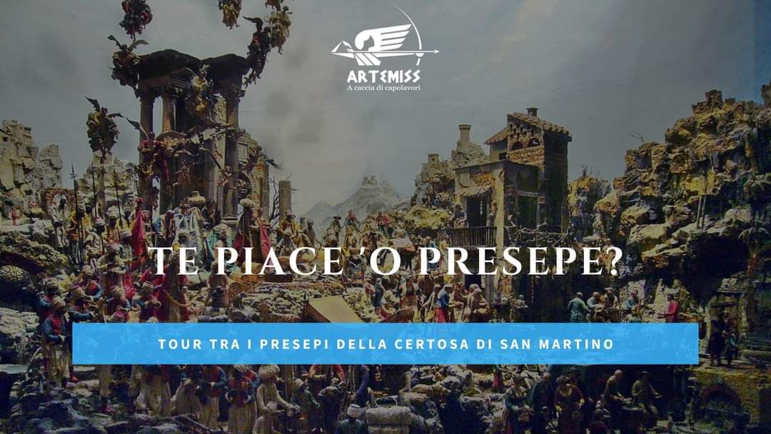 Te piace 'o presepe? - Tour alla Certosa di San Martino