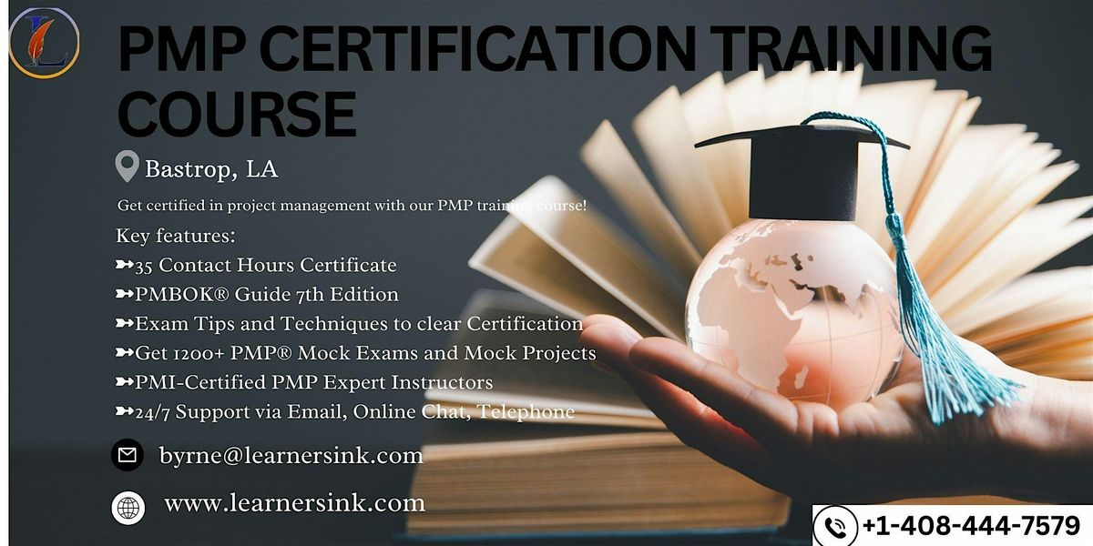 Increase your Profession with PMP Certification In Bastrop, LA