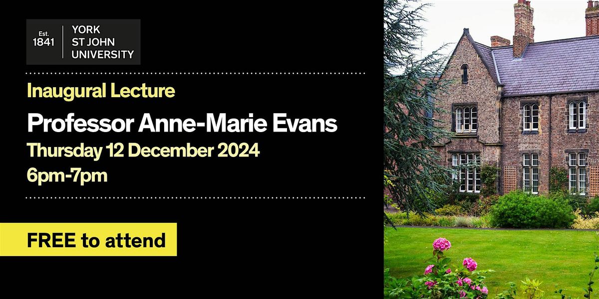 Inaugural Lecture - Professor Anne-Marie Evans