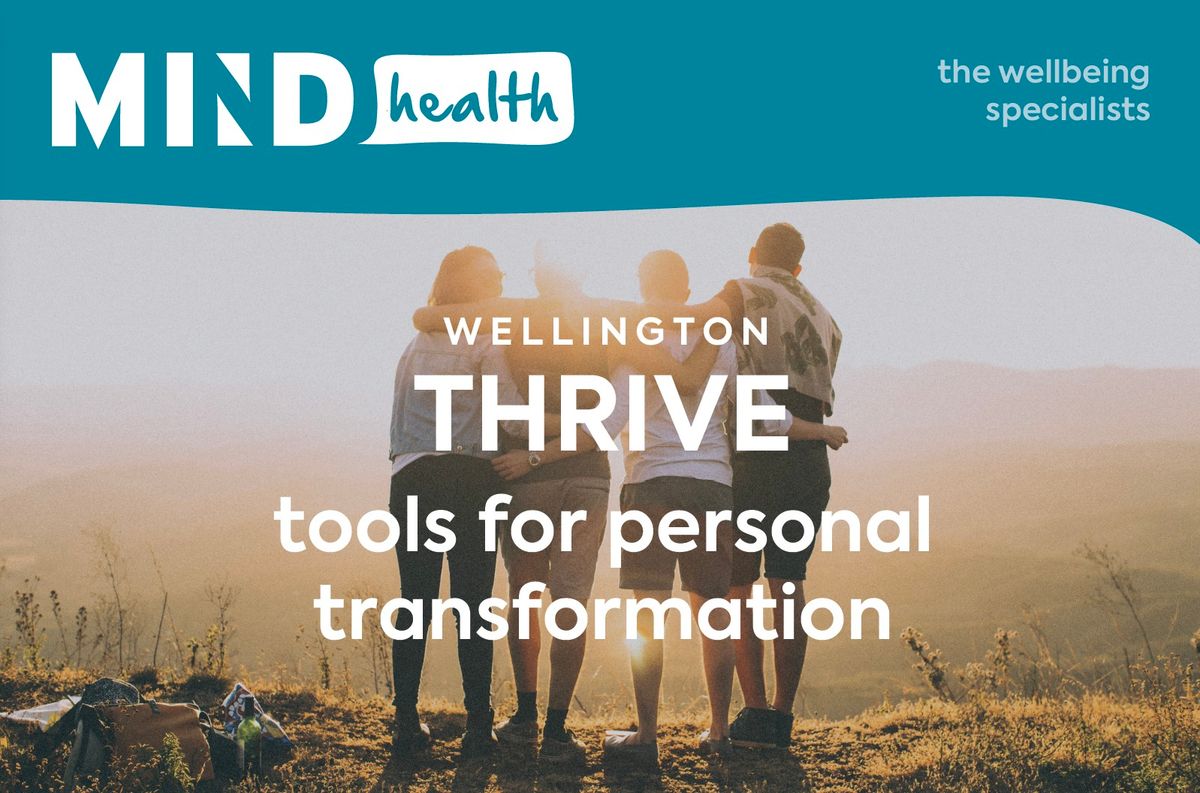 Thrive Course: tools for personal transformation (WELLINGTON)