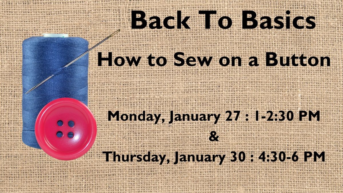 Back to Basics : How to Sew on a Button