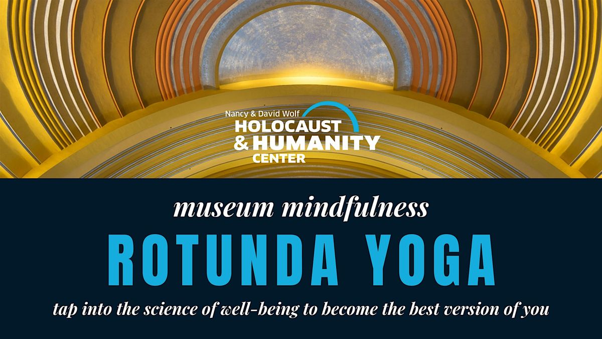 Museum Mindfulness: Rotunda Yoga at Historic Union Terminal