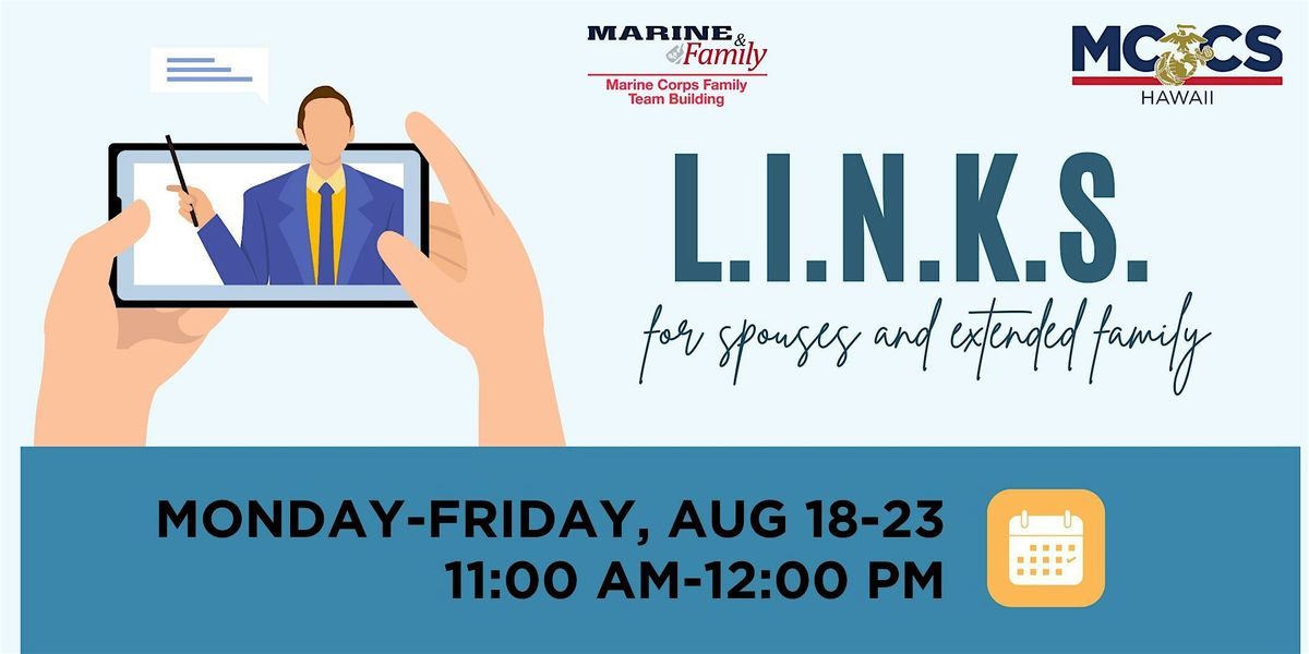 VIRTUAL L.I.N.K.S. Workshop for Spouses and Extended Family