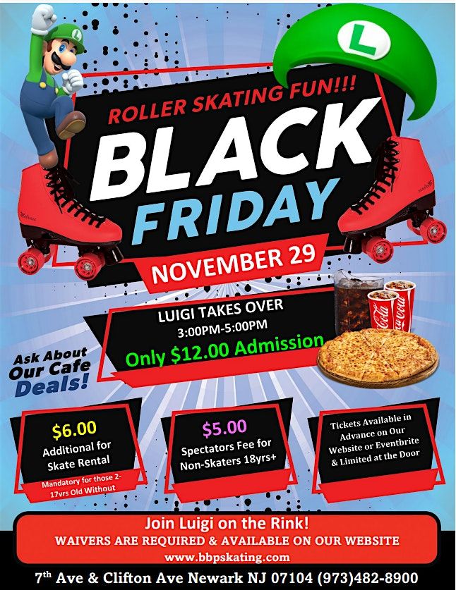 Luigi Takes Over - Black Friday Skate