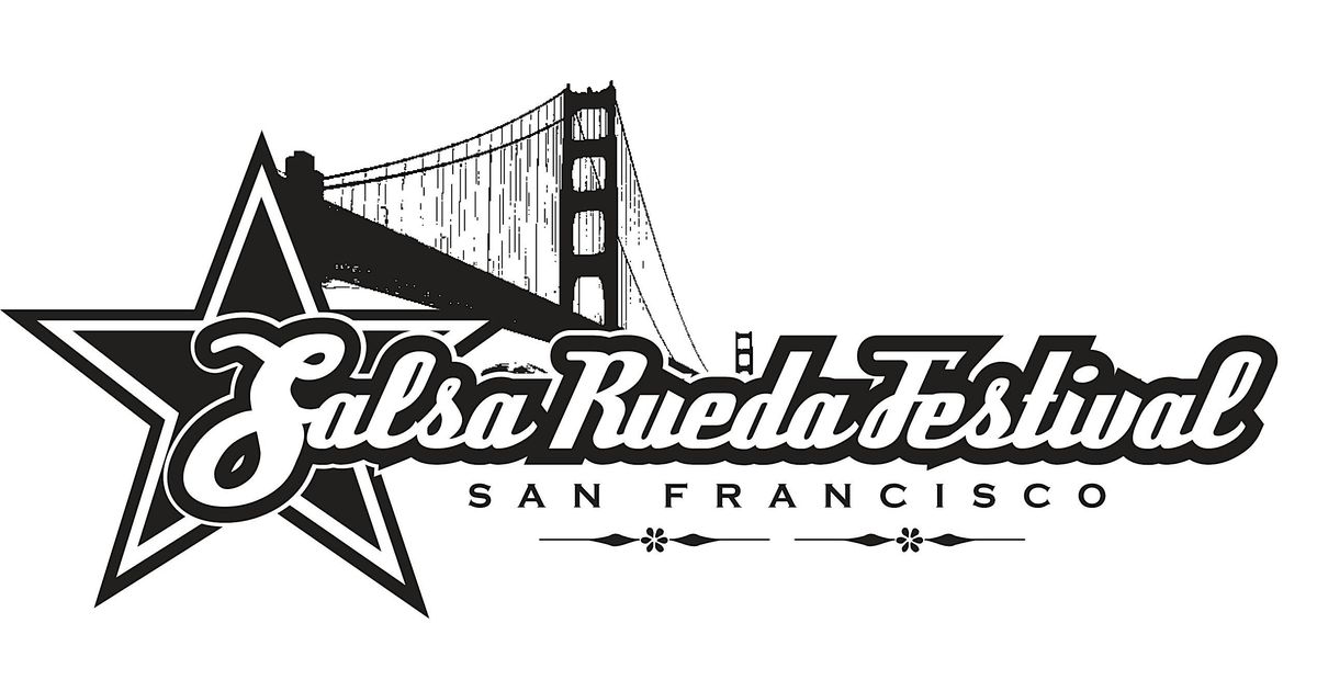 14th Annual Salsa Rueda Festival in San Francisco - Feb 6-Feb 9, 2025