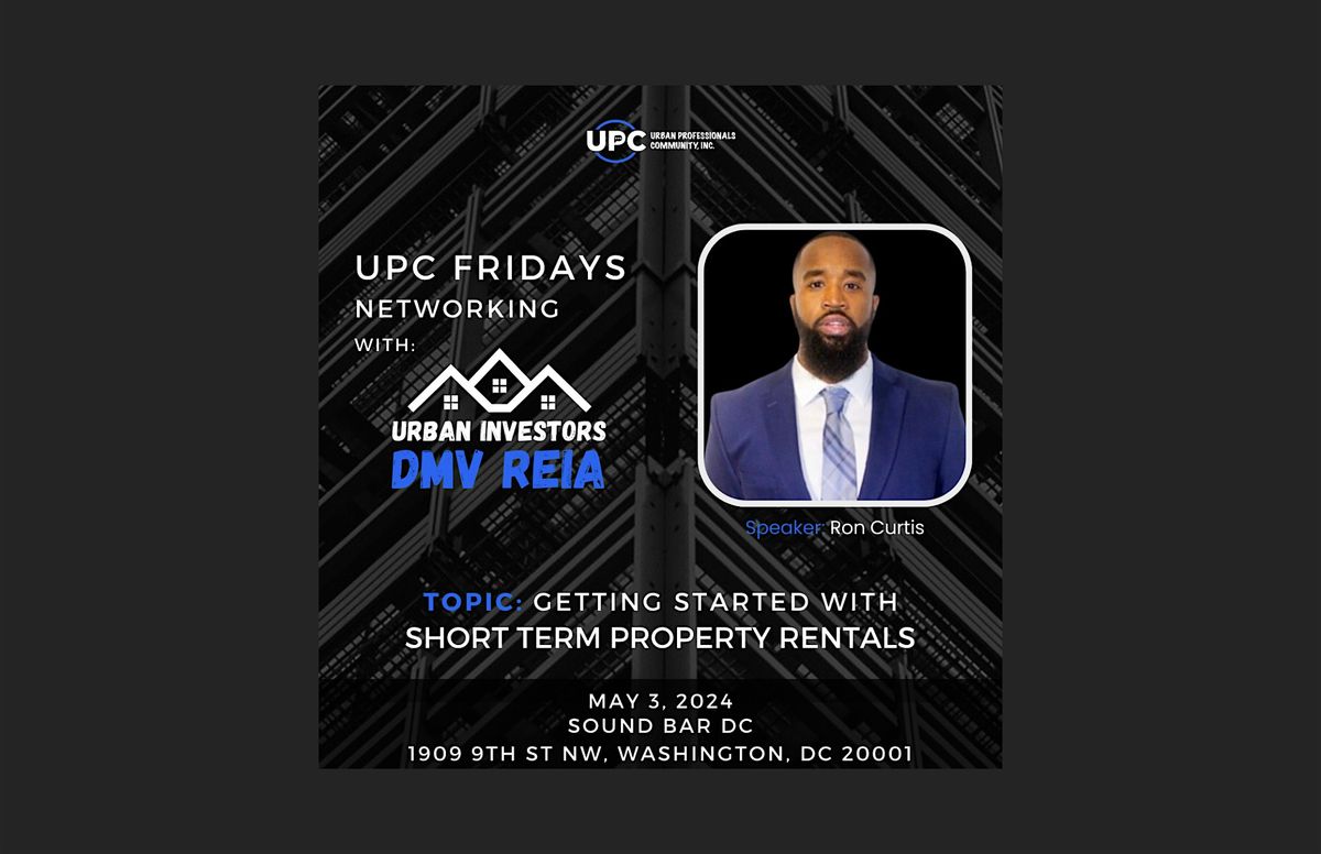 UPC Fridays Networking (Short Term Property Rentals)