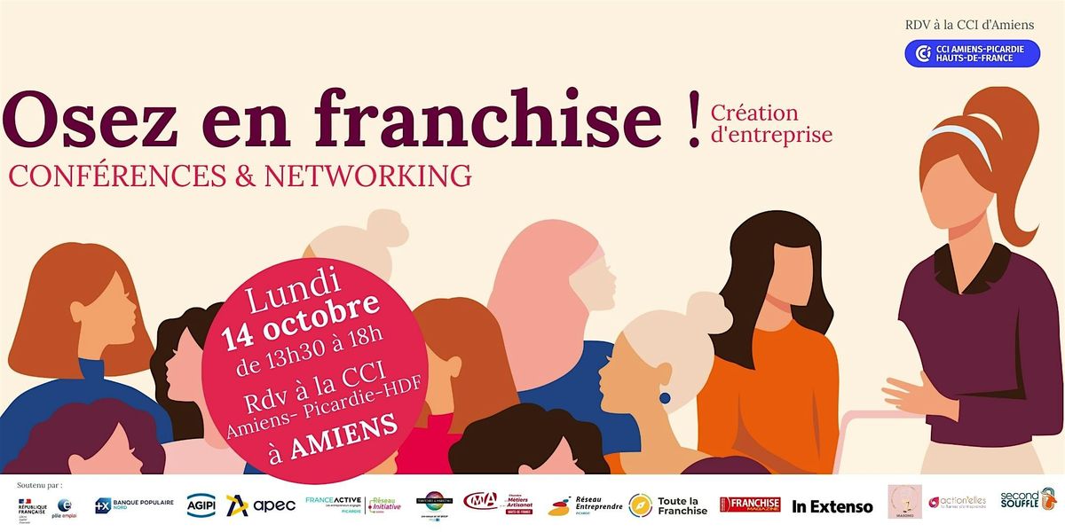 OSEZ EN FRANCHISE : Conf\u00e9rence et Networking sur la cr\u00e9ation en franchise