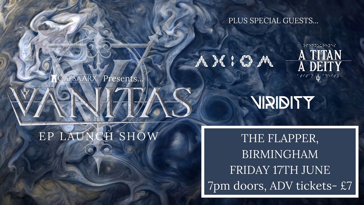 Vanitas EP Launch Show @ The Flapper, Birmingham (+special guests)