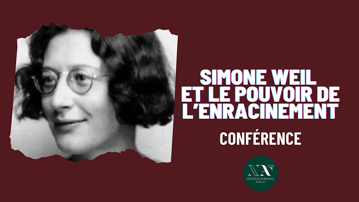 Simone Weil et le pouvoir de l\u2019enracinement