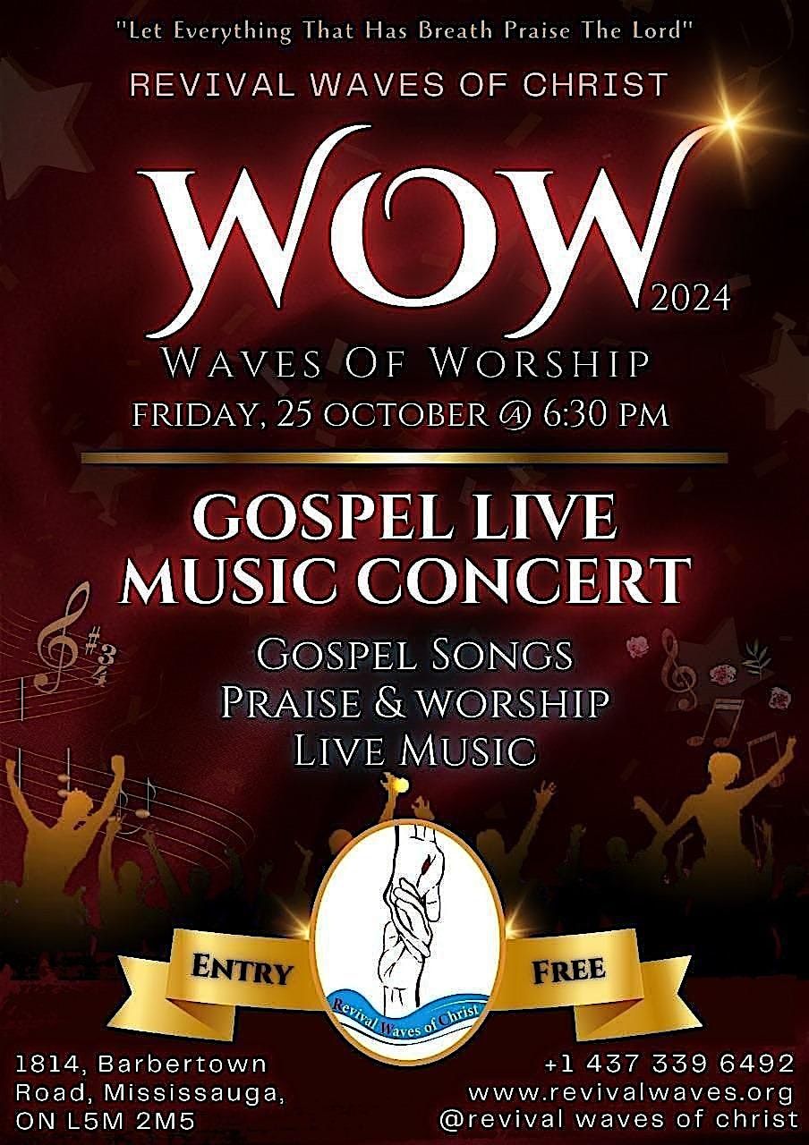 GOSPEL LIVE MUSIC CONCERT [Waves of Worship]- ENTRY FREE!!